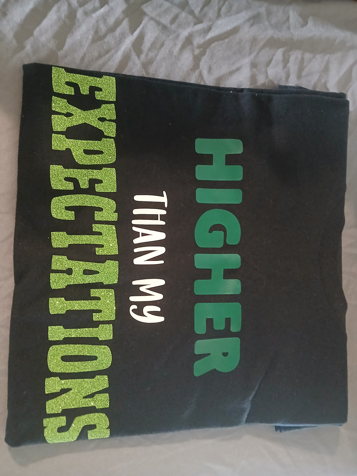 Higher than my Expectations- Black
