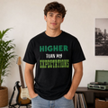 Higher than my Expectations- Black